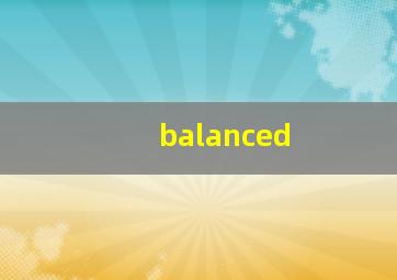 balanced