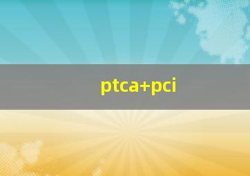 ptca+pci