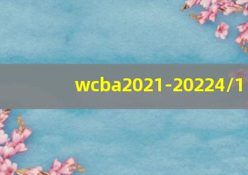 wcba2021-20224/1